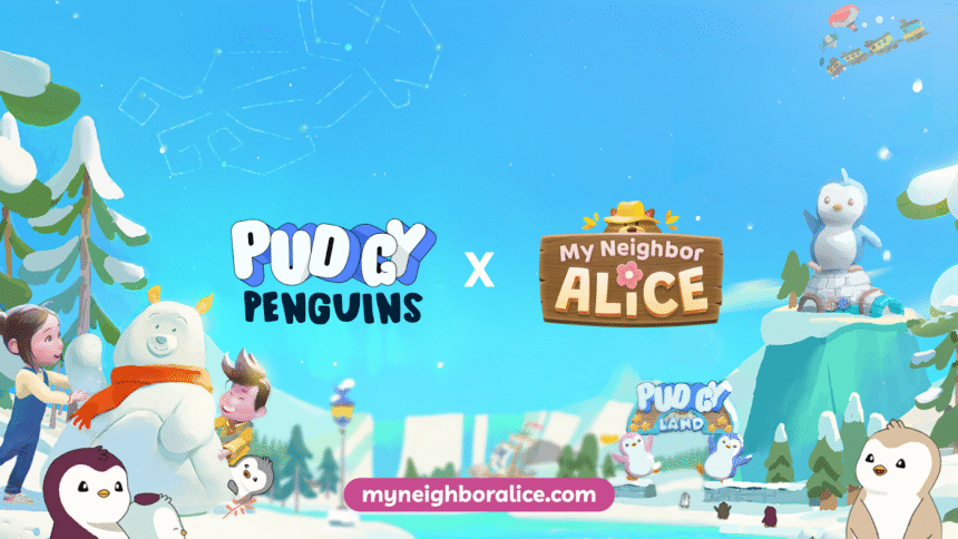 Pudgy Penguins My Neighbor Alice